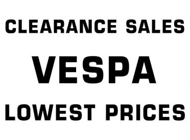 VESPA - CLEARANCE SALES